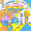 LSD - No New Friends (feat. Sia, Diplo & Labrinth)