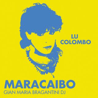 Lu Colombo - Maracaibo (Tech House Version) (by Gian Maria Bragantini DJ) (Radio Date: 21-04-2023)