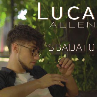 Luca Allen - Sbadato (Radio Date: 11-11-2020)