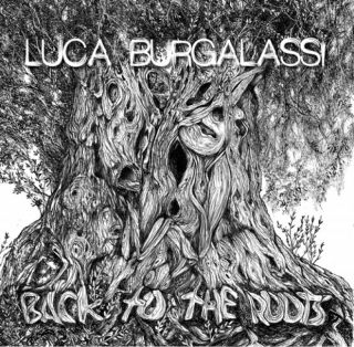 Luca Burgalassi - Back To The Roots (Radio Date: 05-07-2023)