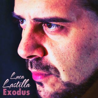 Luca Lastilla - Exodus (Radio Date: 25-03-2016)