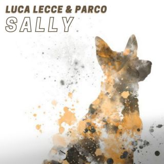 Luca Lecce & Parco - Sally (Radio Date: 14-01-2022)