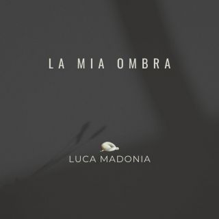 LUCA MADONIA - La mia ombra (Radio Date: 03-11-2023)