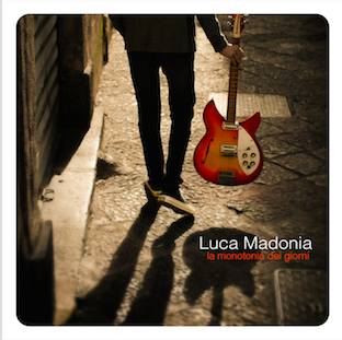 Luca Madonia - La monotonia dei giorni (Radio Date: 20-03-2015)