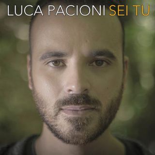 Luca Pacioni - Sei tu (Radio Date: 29-09-2017)