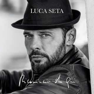 Luca Seta - Ricomincio da qui (Radio Date: 02-03-2018)