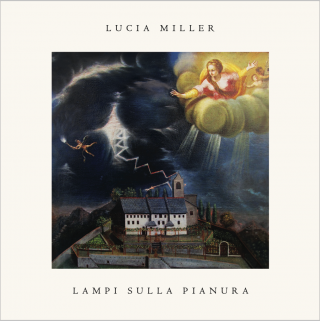 Lucia Miller - Lampi Sulla Pianura (Radio Date: 25-10-2019)