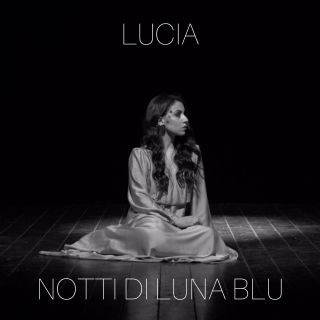 Lucia - Notti Di Luna Blu