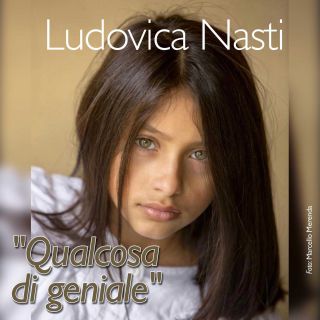Ludovica Nasti - Qualcosa Di Geniale (Radio Date: 14-02-2020)