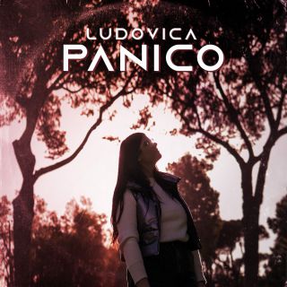LUDOVICA - Panico (Radio Date: 22-01-2024)