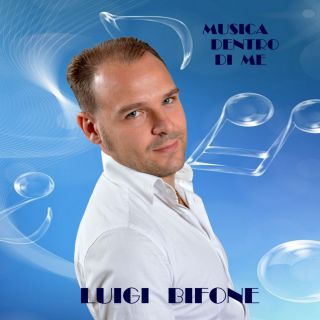 Luigi Bifone - Torna da me (Radio Date: 04-12-2017)