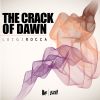 LUIGI ROCCA - The Crack Of Dawn