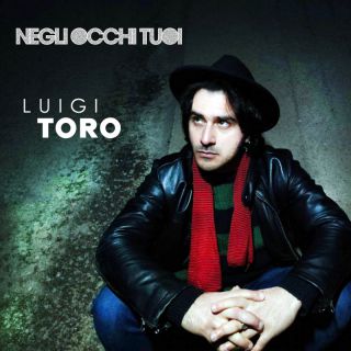Luigi Toro - Negli occhi tuoi (Radio Date: 21-04-2023)