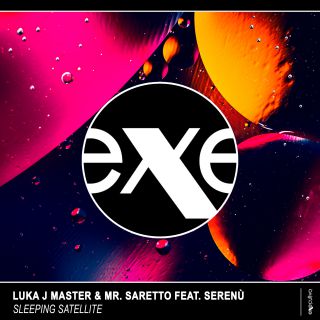 Luka J Master & Mr. Saretto - Sleeping Satellite (feat. Serenu') (Radio Date: 04-06-2020)