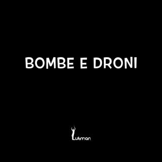 Lutman - Bombe e Droni (Radio Date: 17-02-2023)