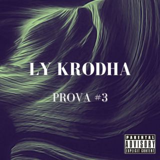 Ly Krodha - Prova #3 (Radio Date: 24-02-2023)