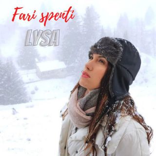 Lysa - Fari spenti (Radio Date: 20-01-2023)