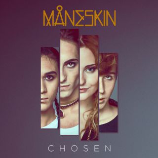 Måneskin - Chosen (Radio Date: 24-11-2017)