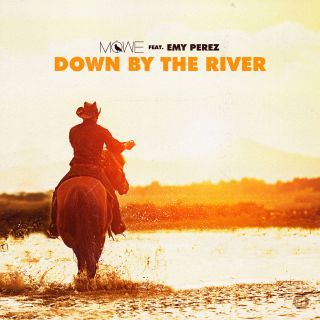 Møme - Down By the River (feat. Emy Perez) (Radio Date: 07-12-2018)