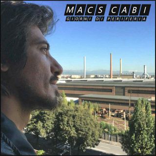 Macs Cabi - Giorni di periferia (Radio Date: 29-09-2017)