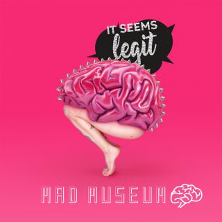 Mad Museum - It Seems Legit (Radio Date: 25-10-2019)