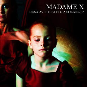Madame X - Cosa avete fatto a Solange! (Radio Date: 22 Maggio 2012)