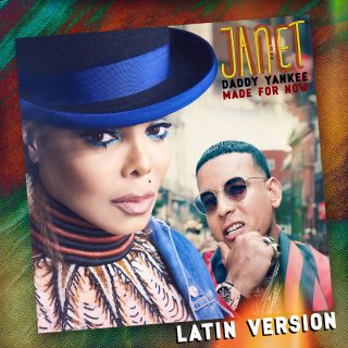Janet Jackson X Daddy Yankee - Made For Now (Latin Version) (Radio Date: 27-11-2018)