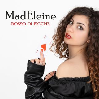MAdEleine - Rosso di picche (Radio Date: 12-05-2023)