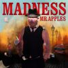 MADNESS - Mr. Apples