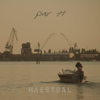 Maestral - Par Ti (Radio Date: 19-07-2021)