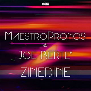 MaestroPronos & Joe Berte' - Zinedine (Radio Date: 19-04-2023)