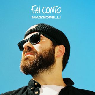 Maggiorelli - Fai Conto (Radio Date: 25-03-2022)
