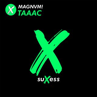 Magnvm! - Taaac (Radio Date: 08-05-2020)