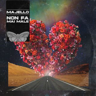 Majello - Non Fa Mai Male (Radio Date: 05-06-2020)