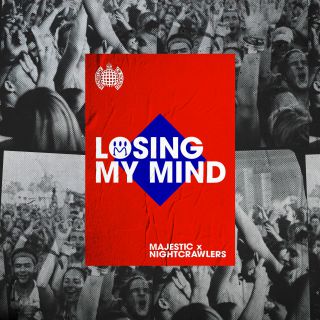 Majestic X Nightcrawlers - Losing My Mind (Radio Date: 20-08-2021)