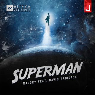 Major7 - Superman (feat. David Trindade) (Radio Date: 03-05-2019)