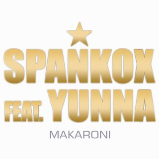 Spankox feat. Yunna - Makaroni (Radio Date: 24-09-2012)