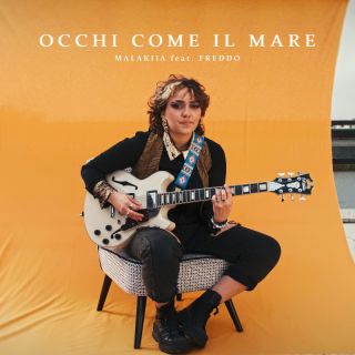 Malakiia - Occhi come il mare (feat. Freddo) (Radio Date: 10-03-2023)