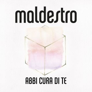 Maldestro - Abbi cura di te (Radio Date: 24-03-2017)