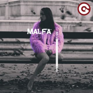 Malfa - So Long (Radio Date: 05-10-2018)