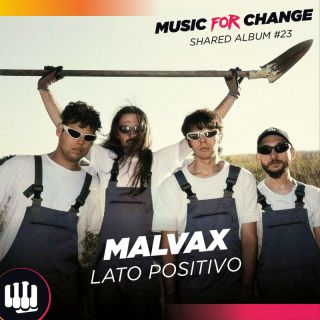 Malvax - Lato Positivo (Radio Date: 01-12-2023)