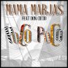 MAMA MARJAS -  Poco poco (feat. Don Ciccio)