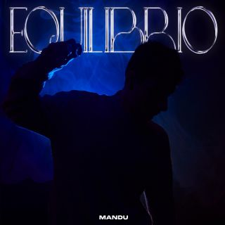 Mandu - Equilibrio (Radio Date: 22-03-2023)