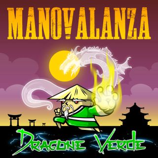 Manovalanza - Dragone Verde (Radio Date: 16-04-2021)