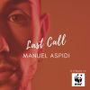 MANUEL ASPIDI - Last Call