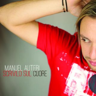 Manuel Auteri - Scrivilo sul cuore (Radio Date: 03-05-2013)