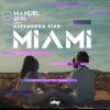 MANUEL RIVA - Miami (feat. Alexandra Stan)