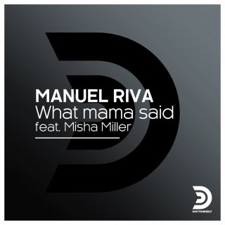 Manuel Riva - What Mama Said (feat. Misha Miller) (Radio Date: 02-08-2019)