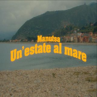 MANUTSA - Un'estate al mare (Radio Date: 22-09-2023)