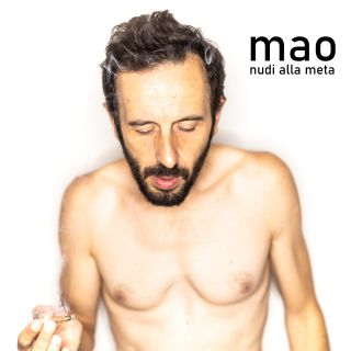 Mao - Nudi alla meta (Radio Date: 19-09-2019)